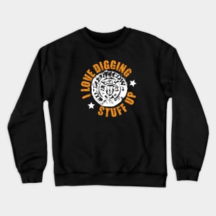 Metal detecting shirt, fun gift idea Crewneck Sweatshirt